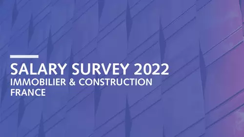 Étude de rémunération 2022 - immobilier & construction